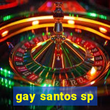 gay santos sp